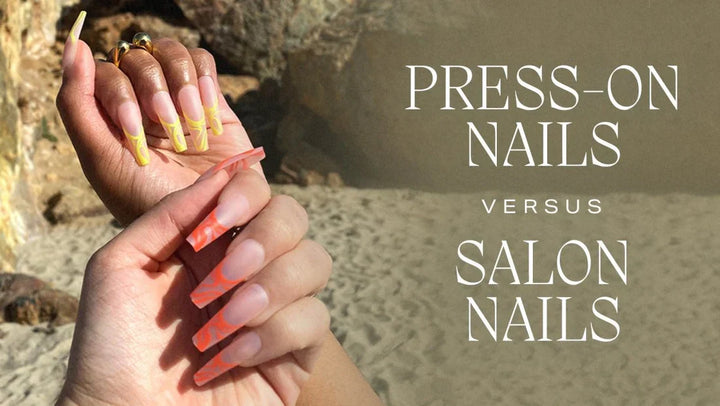 Press On Nails vs Salon Nails – Which is Better?